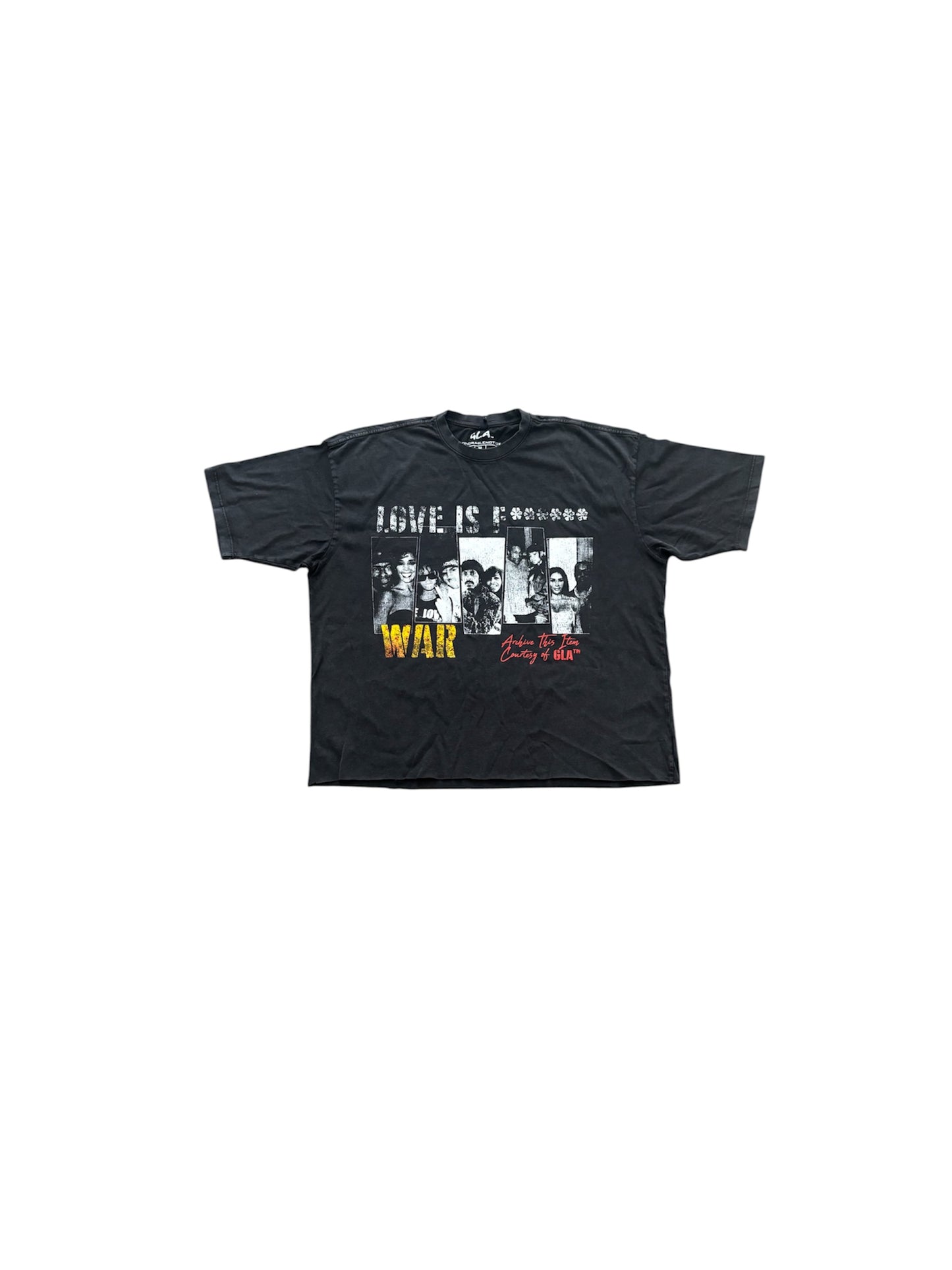 The “LOVE IS F****** WAR” Tee
